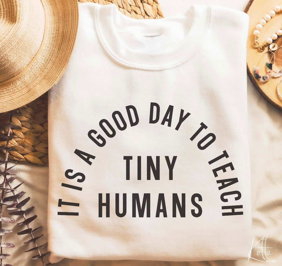 It is a good day to teach tiny humans