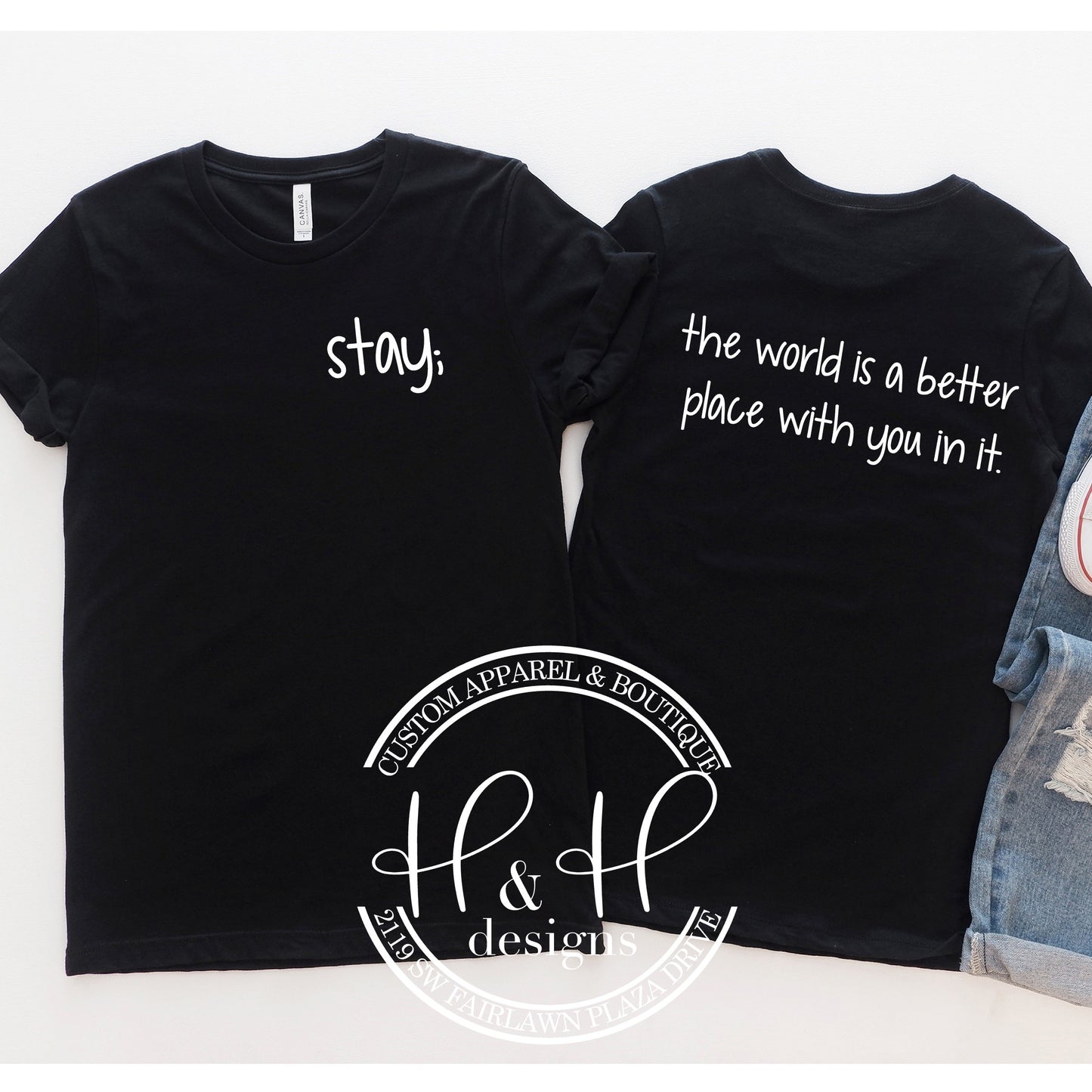 stay; the world is a better place with you in it