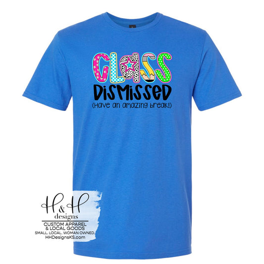 Class Dismissed - Onaga end of year tees