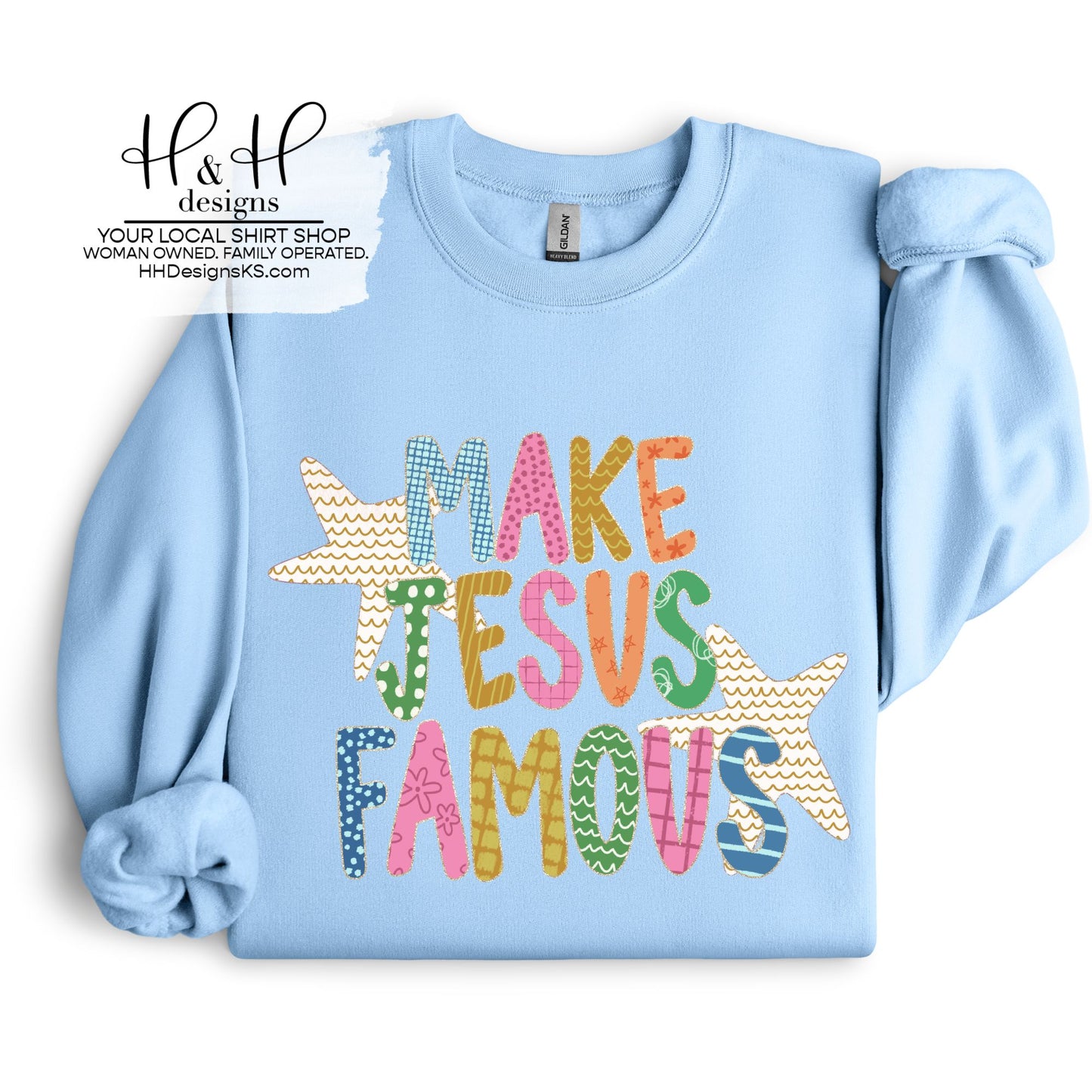 Make Jesus Famous Faux Glitter ~ HH2065