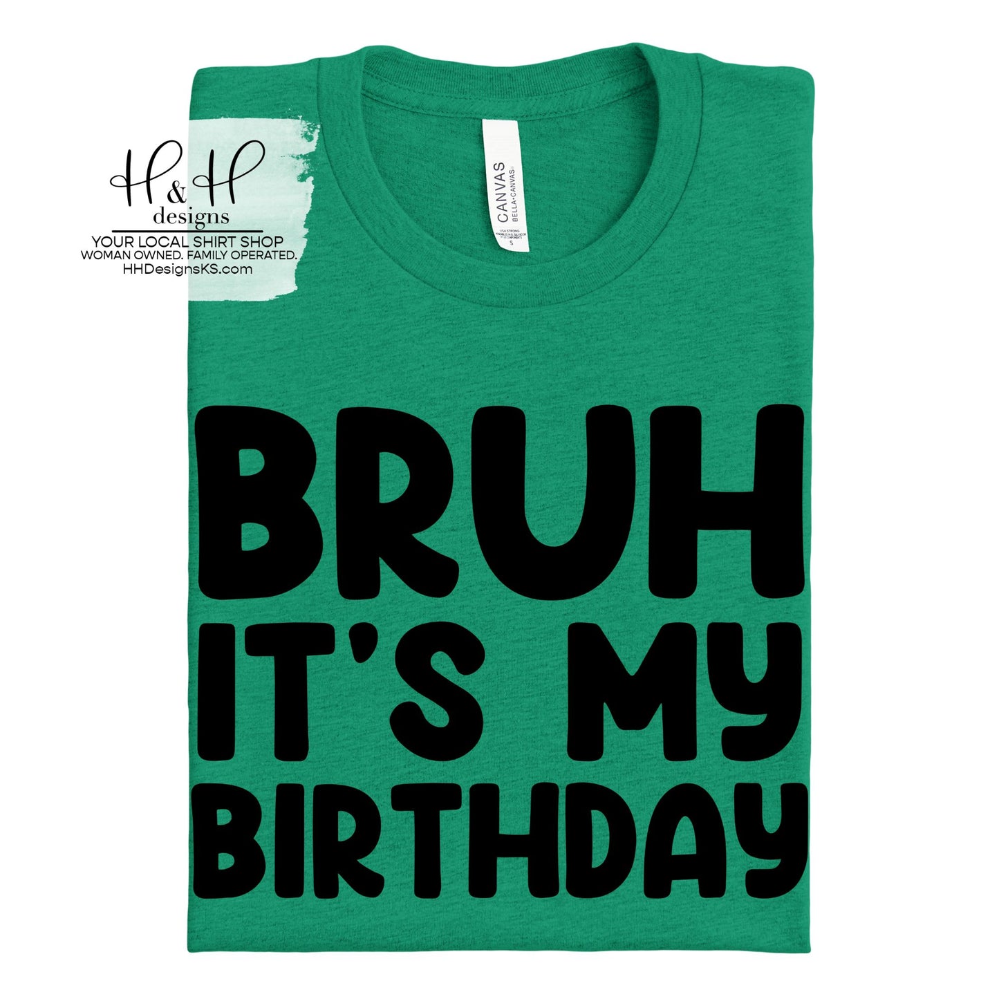 Bruh It's my Birthday ~ HH2066