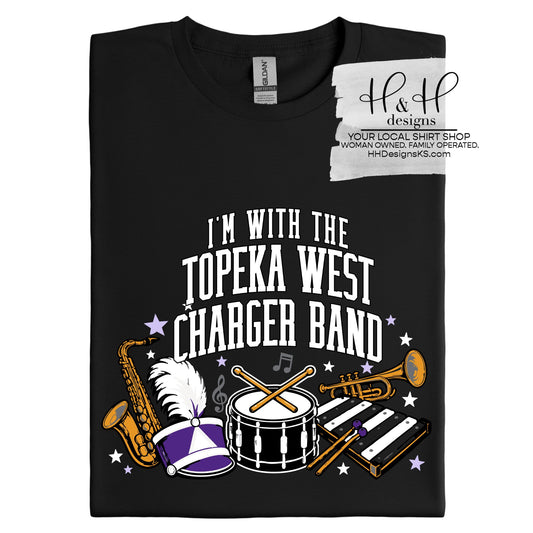 I'm with the Topeka West Charger Band ~ HH763 ~ Topeka West Charger Band Fundraiser 2026