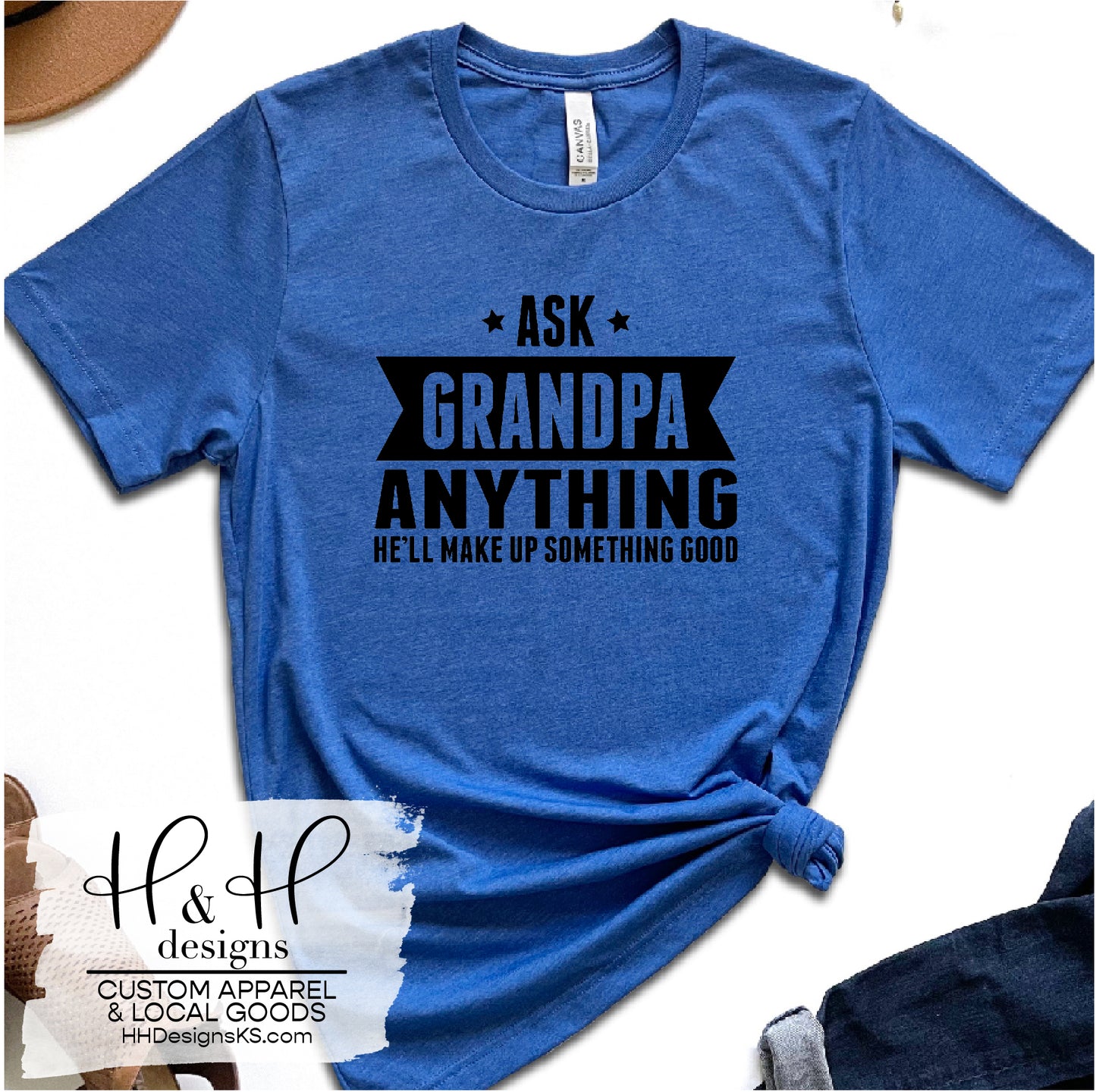Ask Grandpa Anything, He'll Make Up Something Good