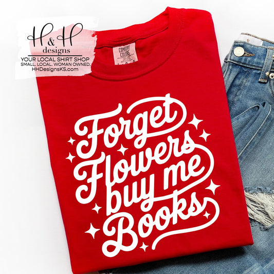 Forget Flowers buy me Books ~ HH2017
