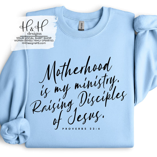 Motherhood is my ministry. Raising Disciples of Jesus ~ HH2025