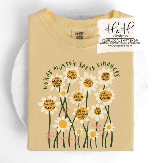 Words Matter Speak Kindness Daisies ~ HH239