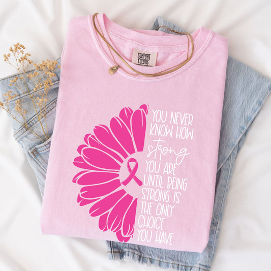 You never know how strong you are daisy ~ Making Strides Topeka Fundraiser ~ HH2112