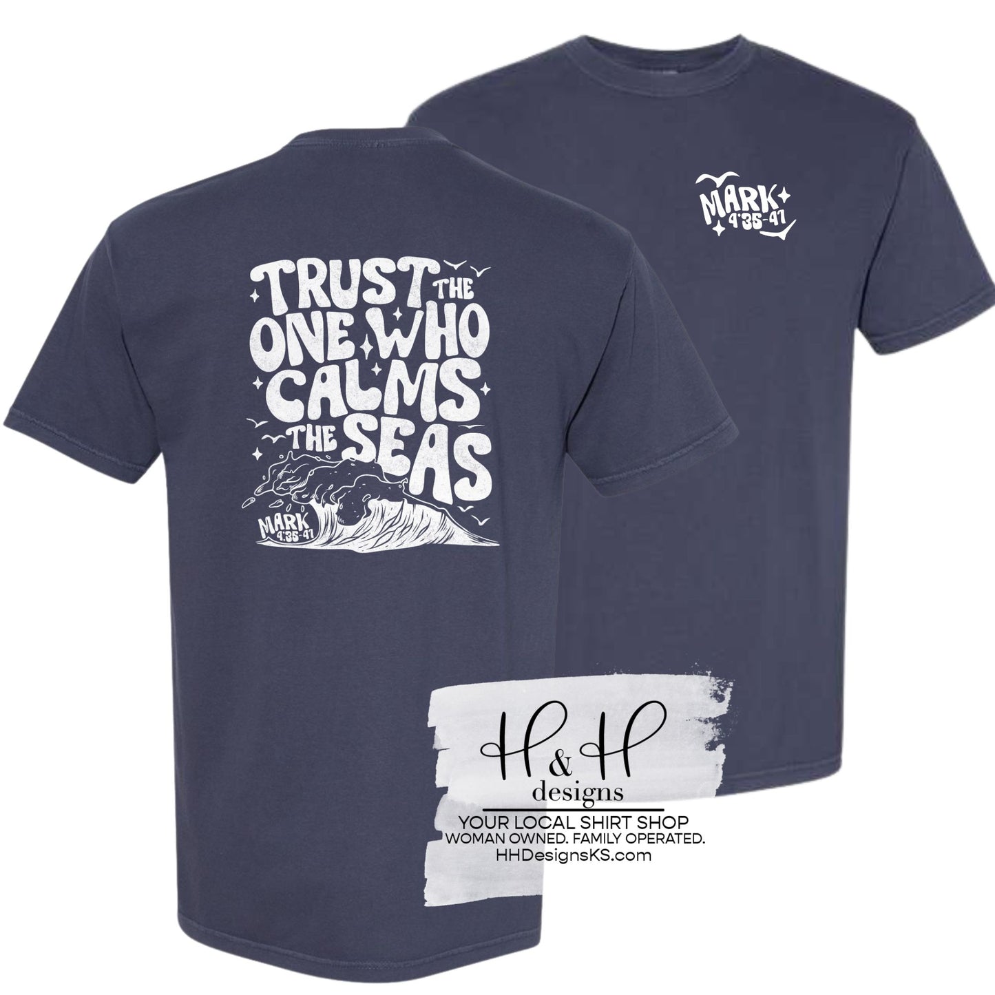 Trust the one who calms the seas - left chest ~ HH2131