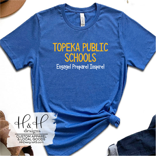 Topeka Public Schools Engage. Prepare. Inspire. - TPS