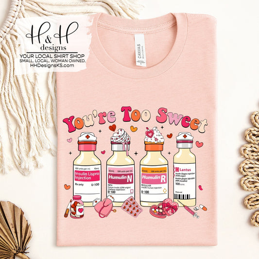 You're Too Sweet Nurse Valentines ~ HH2003