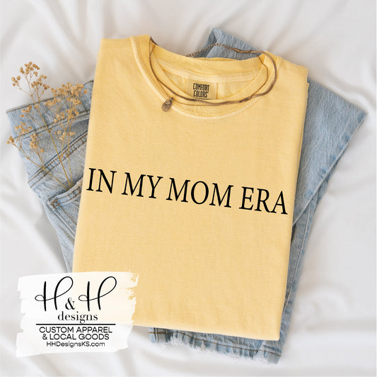 In My Mom Era