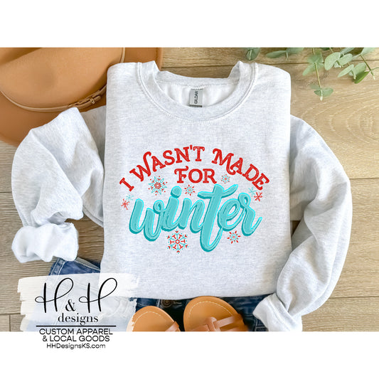 I Wasn't Made for Winter