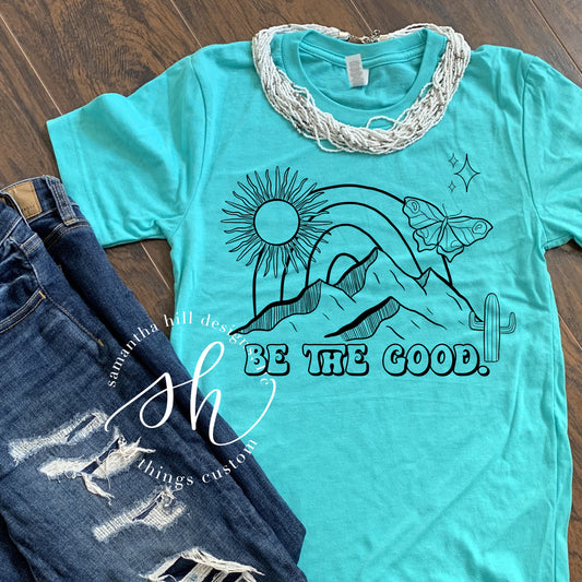 Be The Good