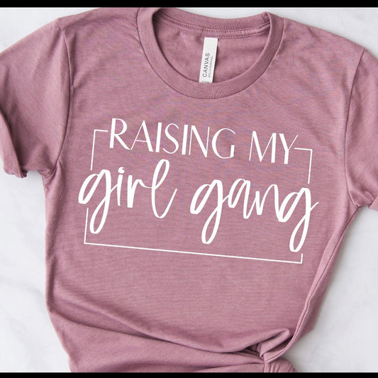 Raising my Girl Gang