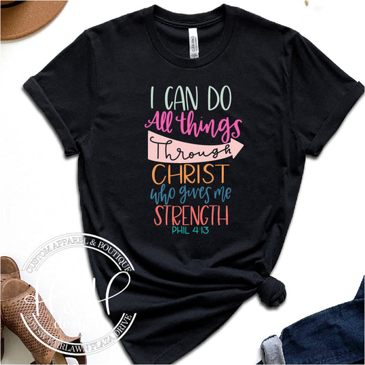 I can do all things through Christ who gives me strength