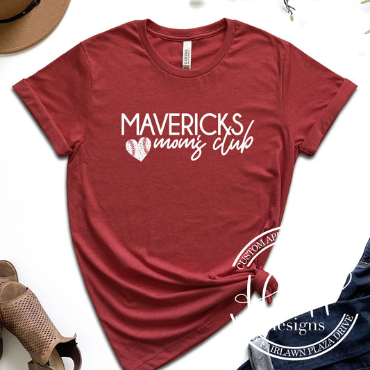 Mavericks Mom's Club -Mavericks Baseball