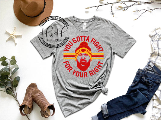 Gotta fight for your right